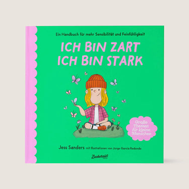 Ich bin zart, ich bin stark