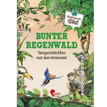 Bunter Regenwald von Jana Ulke