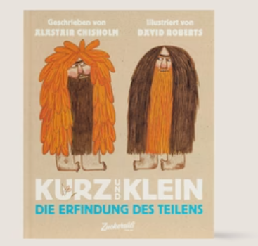 Kurz und Klein - Die  Erfindung des Teilens von Alastair Chisholm