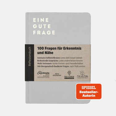 Eine gute Frage - 100 Fragen für Erkenntnis und Nähe