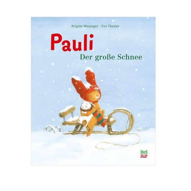 Pauli - Der große Schnee von Brigitte Weninger